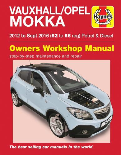 Бумажная книга «Vauxhall/Opel Mokka Petrol & Diesel (12 - Sept 16) 62 to 66 Haynes Repair Manual», автор Haynes Publishing - фото №1