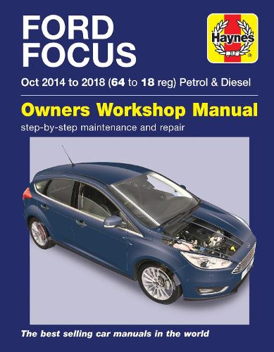 Бумажная книга «Ford Focus petrol & diesel (Oct '14-'18) 64 to 18», автор Питер Гилл - фото №1