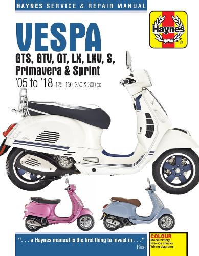 Бумажная книга «Vespa GTS, GTV, GT, LX, LXV, S, Primavera & Sprint (05 - 18)», автор Haynes Publishing - фото №1