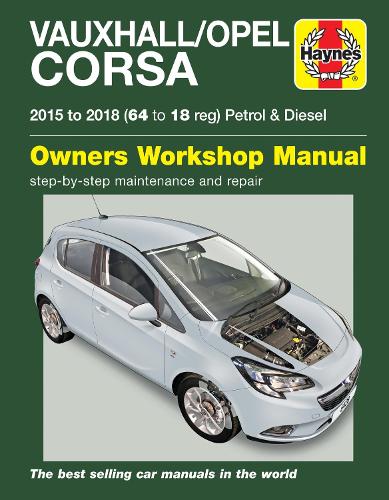 Бумажная книга «Vauxhall/Opel Corsa Petrol & Diesel (15 - 18) 64 to 18», автор Haynes Publishing - фото №1