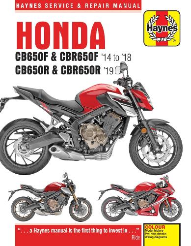 [object Object] «Honda CB650F & CBR650F, CB650R & CBR650R (14 - 19): 2014 to 2019», автор Метью Кумбс - фото №1