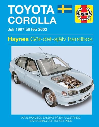 Бумажная книга «Toyota Corolla (Juli 1997 - Feb 2002) (svenske utgava)», автор Мартин Рэндалл - фото №1