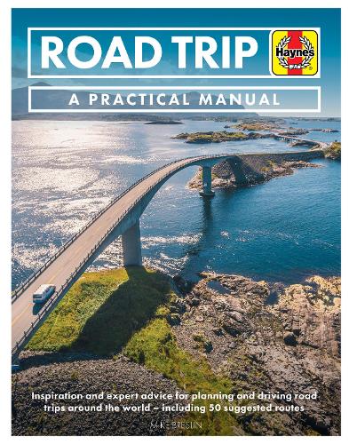 Бумажная книга «Road Trip Manual: Inspiration and expert advice for planning and driving road trips around the world - including 50 suggested routes», автор Майк Бреслин - фото №1