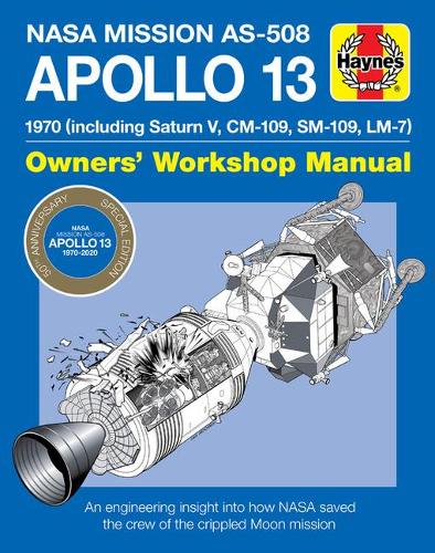 Бумажная книга «Apollo 13 Manual 50th Anniversary Edition: 1970 (including Saturn V, CM-109, SM-109, LM-7)», автор Дэвид Бейкер - фото №1