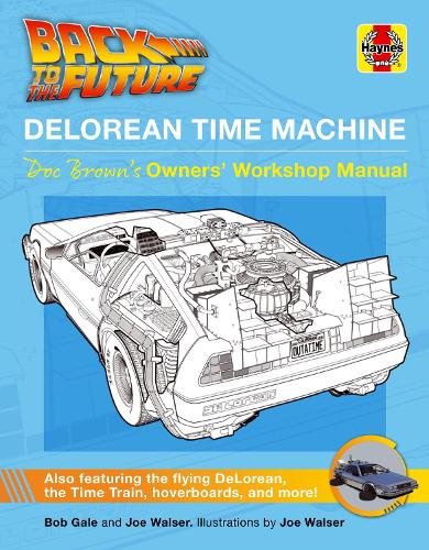 [object Object] «Back to the Future DeLorean Time Machine: Doc Brown's Owner's Workshop Manual», автор Боб Гейл - фото №1