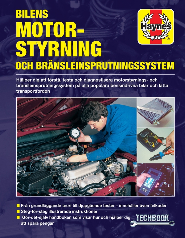 Бумажная книга «Bilens Motorstyrning Och Bränsleinsprutningssystem», автор Haynes Publishing - фото №1