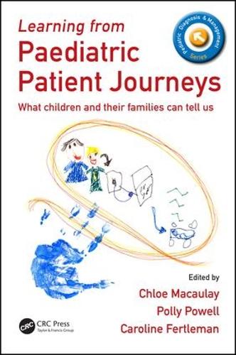 Бумажная книга «Learning from Paediatric Patient Journeys: What Children and Their Families Can Tell Us» - фото №1