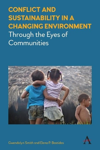 Бумажная книга «Conflict and Sustainability in a Changing Environment: Through the Eyes of Communities», авторов Елена П. Бастидас, Гвендолин Смит - фото №1