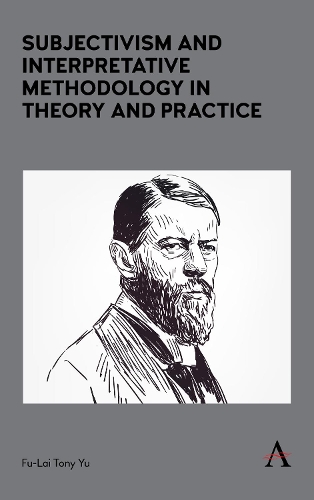 Бумажная книга «Subjectivism and Interpretative Methodology in Theory and Practice», автор Фу-Лай Тони Ю - фото №1