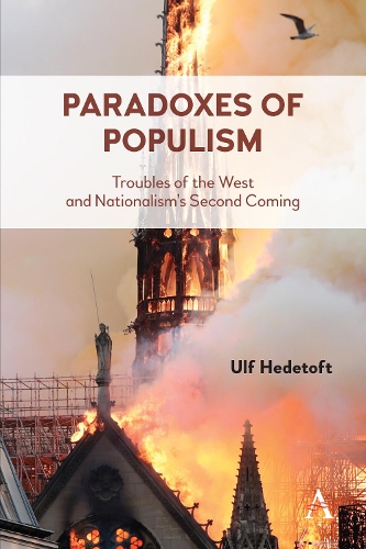 Паперова книга «Paradoxes of Populism: Troubles of the West and Nationalism's Second Coming», автор Ульф Хедетофт - фото №1