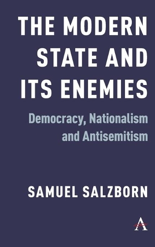 Бумажная книга «The Modern State and Its Enemies: Democracy, Nationalism and Antisemitism», автор Сэмюэл Зальцборн - фото №1