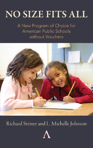 Бумажная книга «No Size Fits All: A New Program of Choice for American Public Schools without Vouchers», авторов Л. Мишель Джонсон, Ричард Стринер - фото №1