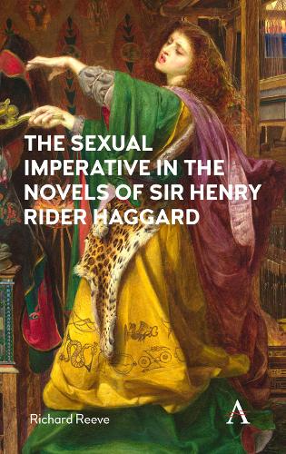 Бумажная книга «The Sexual Imperative in the Novels of Sir Henry Rider Haggard», автор Ричард Рив - фото №1