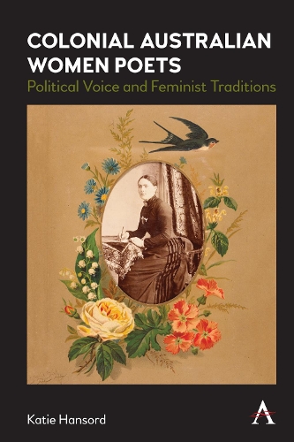 Бумажная книга «Colonial Australian Women Poets: Political Voice and Feminist Traditions», автор Кэти Хэнсорд - фото №1
