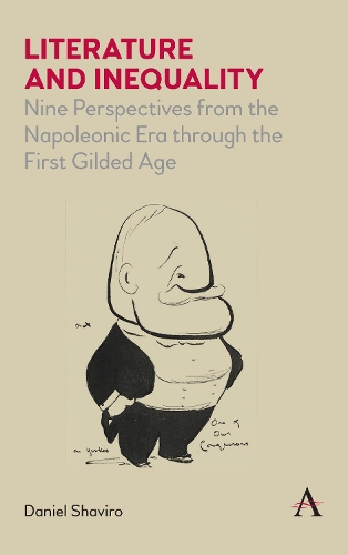 Бумажная книга «Literature and Inequality: Nine Perspectives from the Napoleonic Era through the First Gilded Age», автор Дэниел Шавиро - фото №1