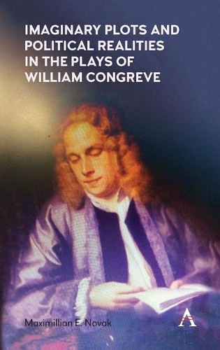 Бумажная книга «Imaginary Plots and Political Realities in the Plays of William Congreve», автор Максимилиан Э. Новак - фото №1