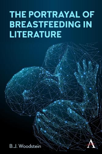 Бумажная книга «The Portrayal of Breastfeeding in Literature», автор Б.Дж. Вудштейн - фото №1