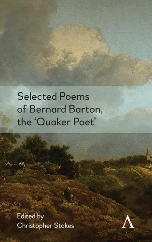 Бумажная книга «Selected Poems of Bernard Barton, the 'Quaker Poet'», автор Кристофер Стоукс - фото №1
