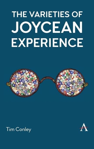 Бумажная книга «The Varieties of Joycean Experience», автор Тим Конли - фото №1