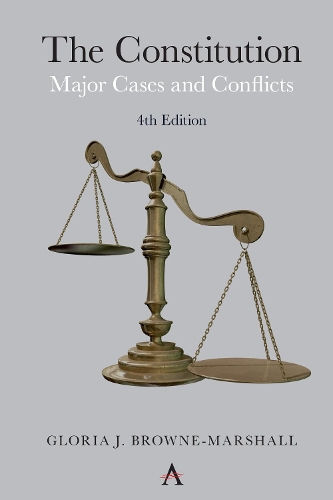 Паперова книга «The Constitution: Major Cases and Conflicts, 4th Edition», автор Глорія Дж. Браун-Маршалл - фото №1