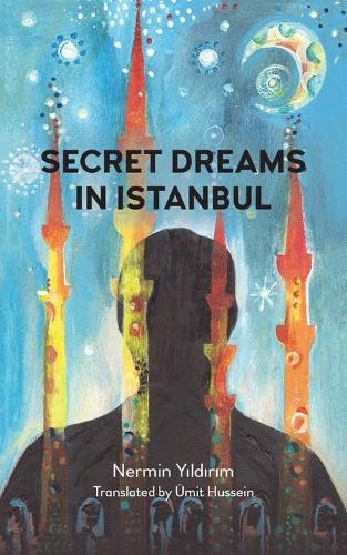 Бумажная книга «Secret Dreams in Istanbul», автор Нермин Йилдирим - фото №1