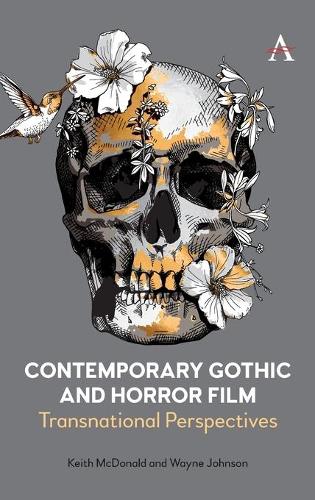 Бумажная книга «Contemporary Gothic and Horror Film: Transnational Perspectives», авторов Кит Макдональд, Уэйн Джонсон - фото №1