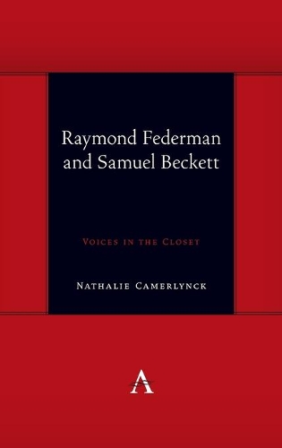 Бумажная книга «Raymond Federman and Samuel Beckett: Voices in the Closet», автор Натали Камерлинк - фото №1