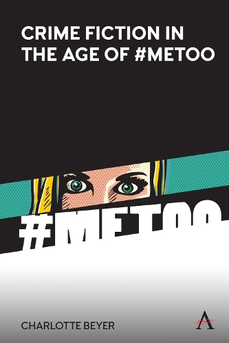 Бумажная книга «Crime Fiction in the Age of #MeToo», автор Шарлотта Байер - фото №1