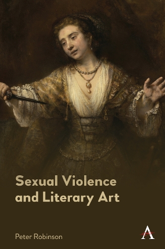 Паперова книга «Sexual Violence and Literary Art», автор Пітер Робінсон - фото №1