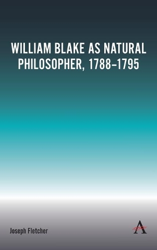 Паперова книга «William Blake as Natural Philosopher, 1788-1795», автор Джозеф Флетчер - фото №1