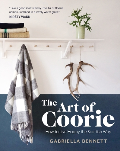Бумажная книга «The Art of Coorie: How to Live Happy the Scottish Way», автор Габриэлла Беннетт - фото №1