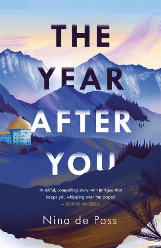 Бумажная книга «The Year After You», автор Нина де Пасс - фото №1