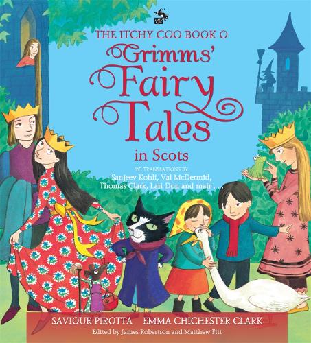 Паперова книга «The Itchy Coo Book o Grimms' Fairy Tales in Scots», автор Савіур Піротта - фото №1