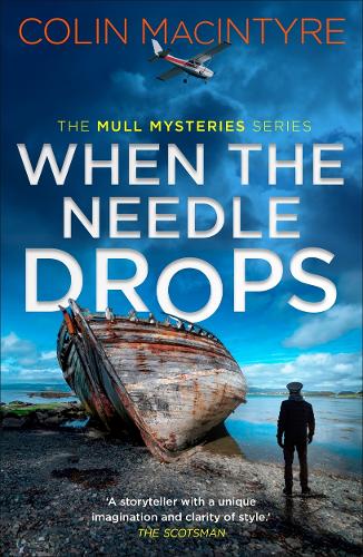 Бумажная книга «When the Needle Drops: A gripping new Scottish crime thriller inspired by true events», автор Колин Макинтайр - фото №1