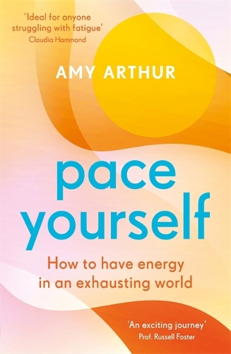 Паперова книга «Pace Yourself: How to have energy in an exhausting world», автор Емі Артур - фото №1