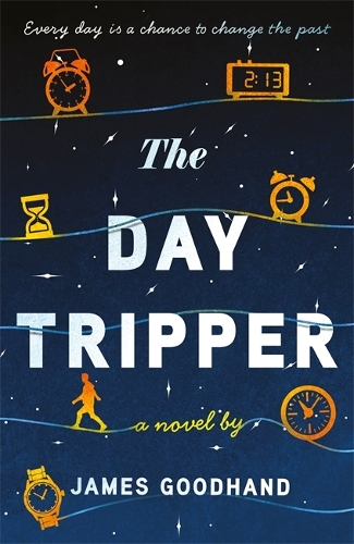 Бумажная книга «The Day Tripper: A tender new novel on the importance of small actions», автор Джеймс Гудхэнд - фото №1