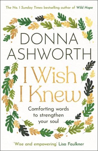Бумажная книга «I Wish I Knew: The uplifting Sunday Times bestseller», автор Донна Эшворт - фото №1