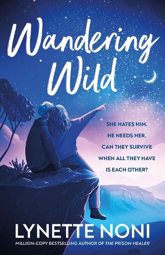 Бумажная книга «Wandering Wild: get lost in the Australian outback with this swoony YA romance», автор Линетт Нони - фото №1