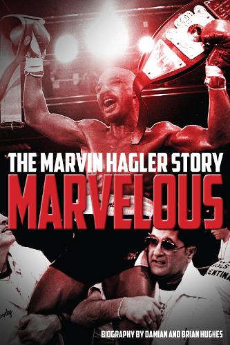 Бумажная книга «Marvelous: The Marvin Hagler Story», авторов Брайан Хьюз, Дэмиан Хьюз - фото №1