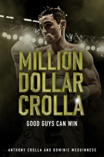 Бумажная книга «Million Dollar Crolla: Good Guys Can Win», авторов Энтони Кролла, Доминик МакГиннесс - фото №1