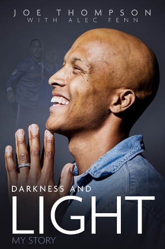 Паперова книга «Darkness and Light: My Story», авторів Алек Фенн, Джо Томпсон - фото №1