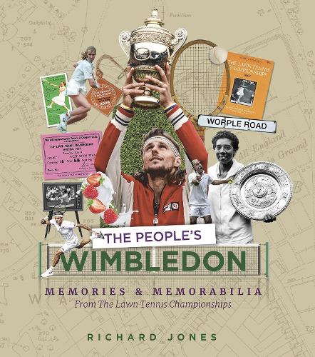 Бумажная книга «The People's Wimbledon: Memories and Memorabilia from the Lawn Tennis Championships», автор Ричард Джонс - фото №1