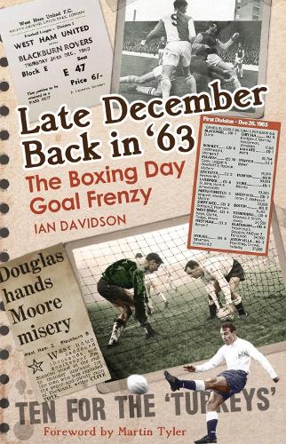 Бумажная книга «Late December Back in '63: The Boxing Day Football Went Goal Crazy», автор Иэн Дэвидсон - фото №1