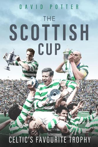 Паперова книга «The Scottish Cup: Celtic's Favourite Trophy», автор Девід Поттер - фото №1