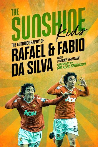 Бумажная книга «The Sunshine Kids: Fabio & Rafael Da Silva», автор Рафаэль Да Сильва - фото №1