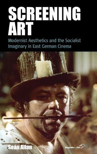 Бумажная книга «Screening Art: Modernist Aesthetics and the Socialist Imaginary in East German Cinema», автор Шон Аллан - фото №1