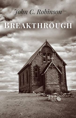 Бумажная книга «Breakthrough», автор Джон Робинсон - фото №1