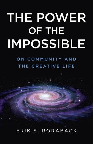 Бумажная книга «Power of the Impossible, The: On Community and the Creative Life», автор Эрик С. Рорабак - фото №1