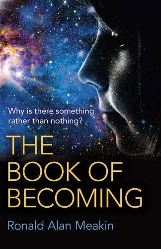 Бумажная книга «Book of Becoming, The – Why is there something rather than nothing? A Metaphysics of Esoteric Consciousness», автор Рон Микин - фото №1