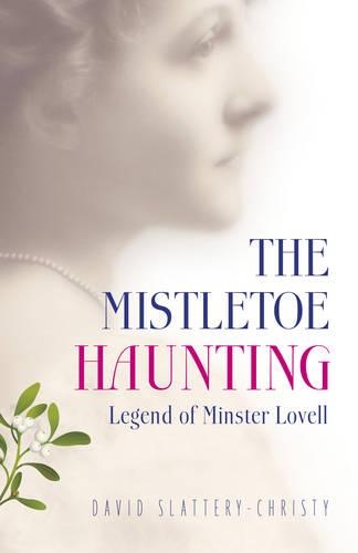 Паперова книга «Mistletoe Haunting, The – Legend of Minster Lovell», автор Девід Слетері-Крісті - фото №1